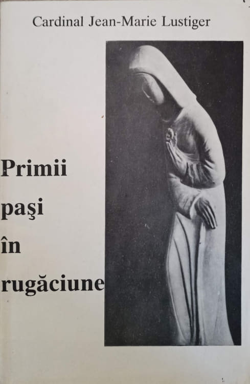 Primii Pasi In Rugaciune