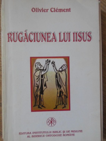 Vezi detalii pentru Rugaciunea Lui Iisus