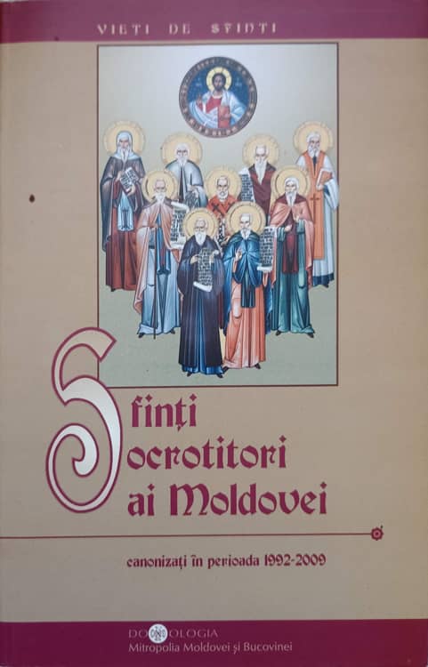 Vezi detalii pentru Sfinti Ocrotitori Ai Moldovei Canonizati In Perioada 1992-2009