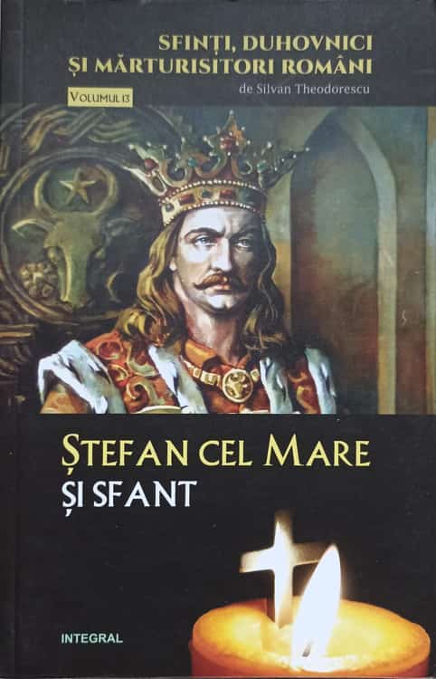 Vezi detalii pentru Stefan Cel Mare Si Sfant