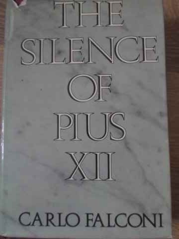 The Silence Of Pius Xii