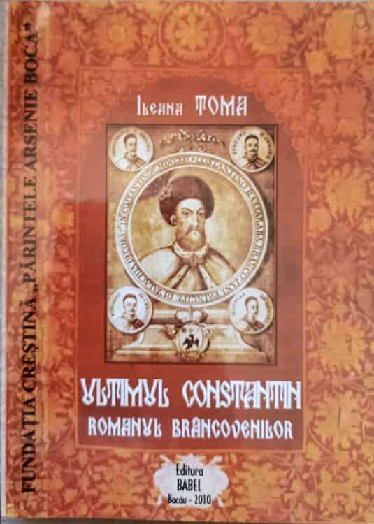 Vezi detalii pentru Ultimul Constantin, Romanul Brancovenilor