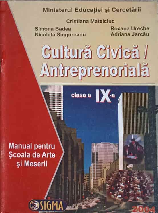 Vezi detalii pentru Cultura Civica / Antreprenoriala. Clasa A Ix-a