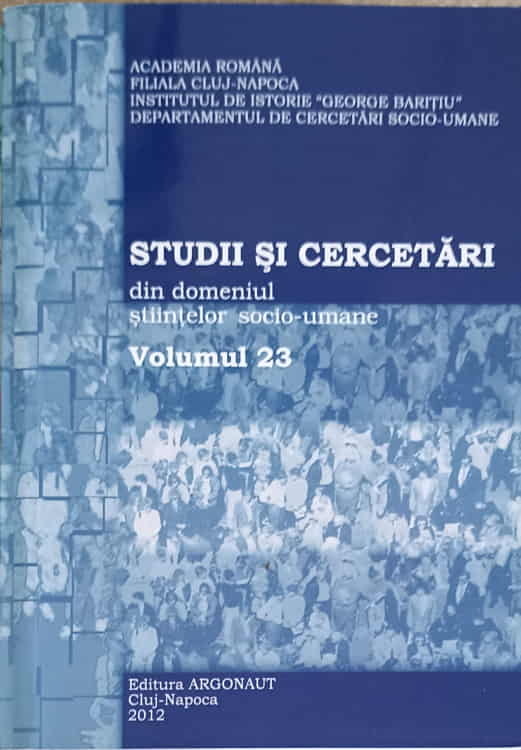 Studii Si Cercetari Din Domeniul Stiintelor Socio-umane Vol.23