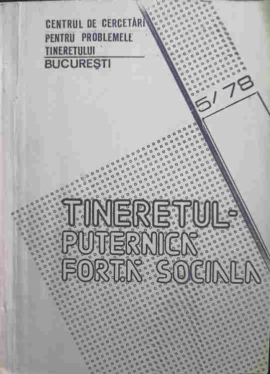 Tineretul - Puternica Forta Sociala