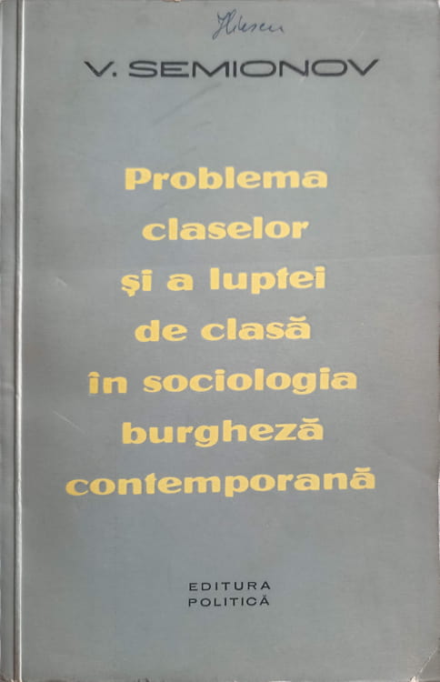 Problema Claselor Si A Luptei De Clasa In Sociologia Burgheza Contemporana