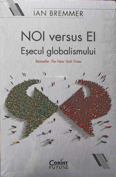 Vezi detalii pentru Noi Versus Ei. Esecul Globalismului