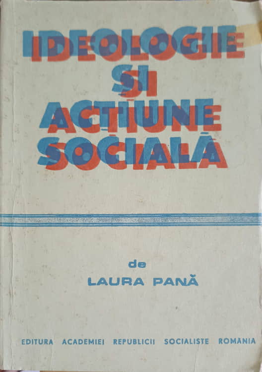 Ideologie Si Actiune Sociala