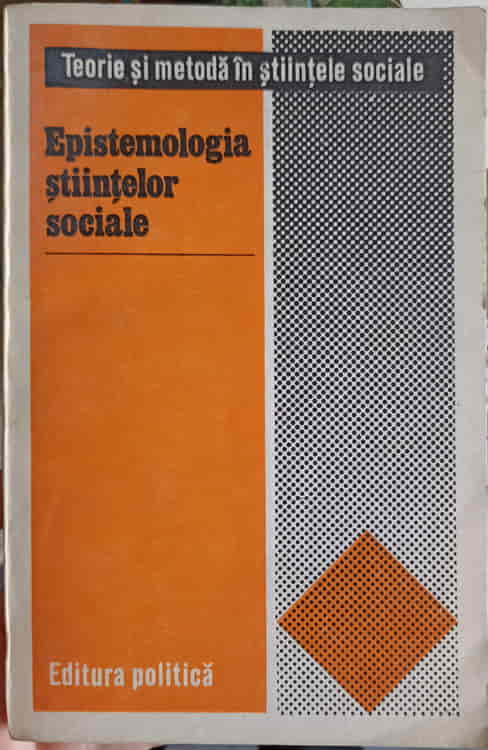 Vezi detalii pentru Epistemologia Stiintelor Sociale