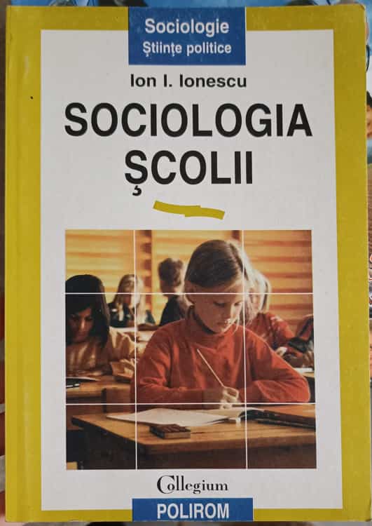 Vezi detalii pentru Sociologia Scoilii