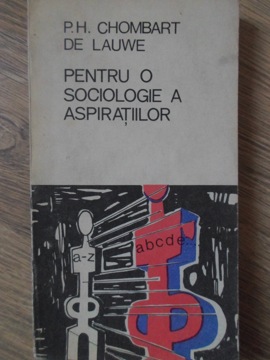 Vezi detalii pentru Pentru O Sociologie A Aspiratiilor