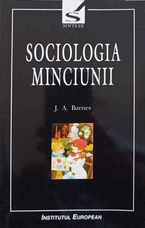 Vezi detalii pentru Sociologia Minciunii