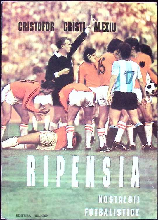 Ripensia. Nostalgii Fotbalistice