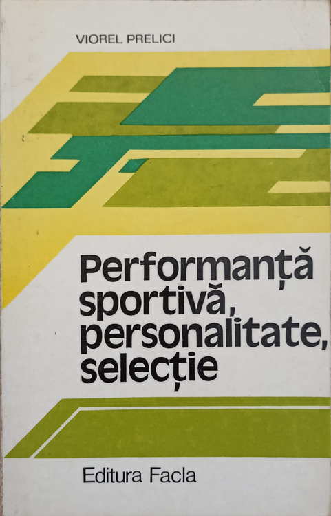 Performanta Sportiva, Personalitate, Selectie