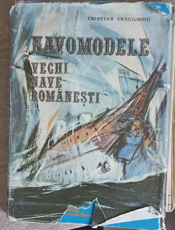 Navomodele, Vechi Nave Romanesti (contine Planse)