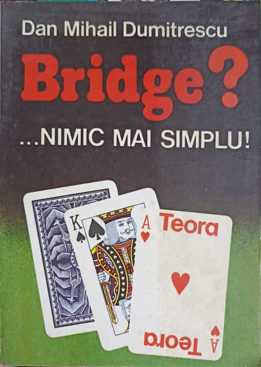 Bridge? Nimic Mai Simplu