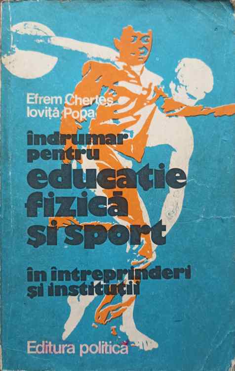 Indrumar Pentru Educatie Fizica Si Sport In Intreprinderi Si Institutii