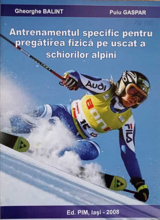 Vezi detalii pentru Antrenamentul Specific Pentru Pregatirea Fizica Pe Uscat A Schiorilor Alpini