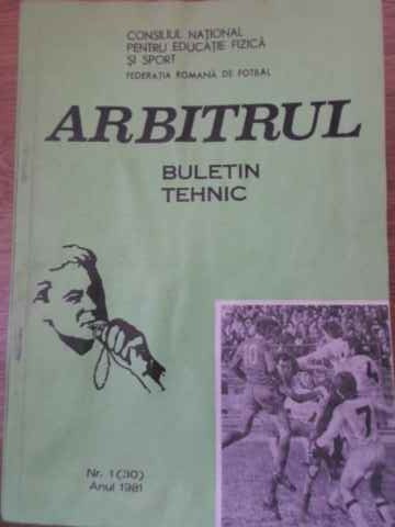 Arbitrul Buletin Tehnic Nr.1(30), Anul 1981