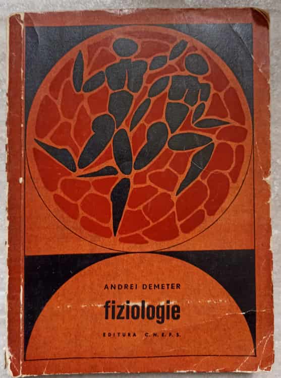 Fiziologie. Manual Pentru Specialisti In Domeniul Culturii Fizice