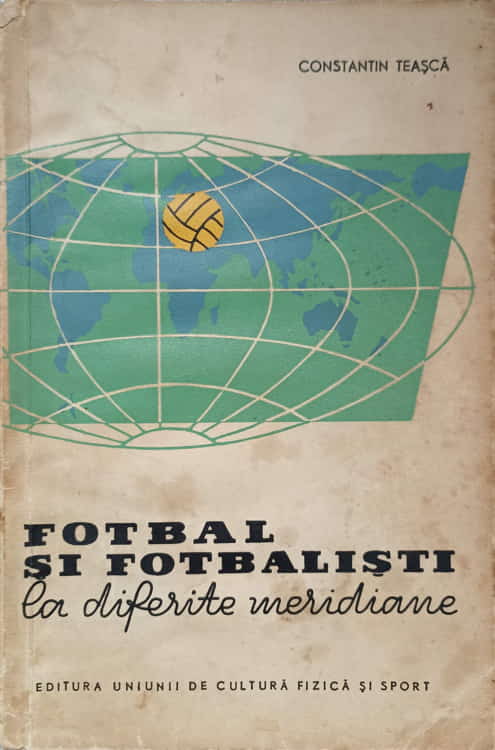 Fotbal Si Fotbalisti La Diferite Meridiane