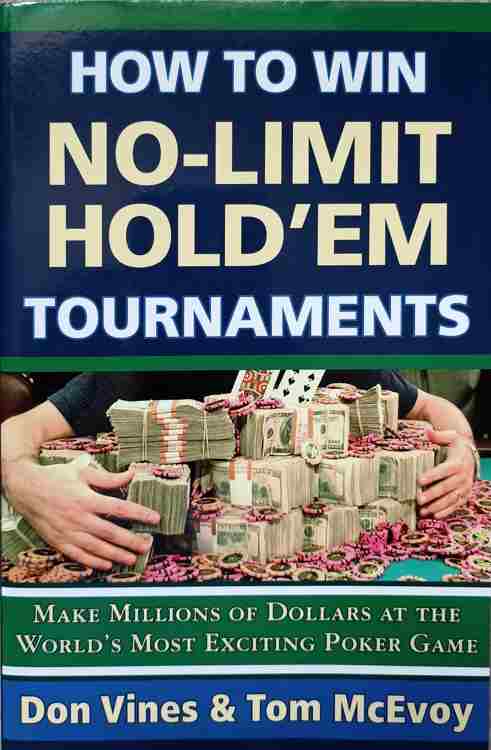 How To Win No-limit Hold'em Tournaments (poker)