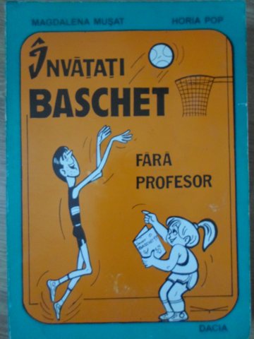 Vezi detalii pentru Invatati Baschet Fara Profesor