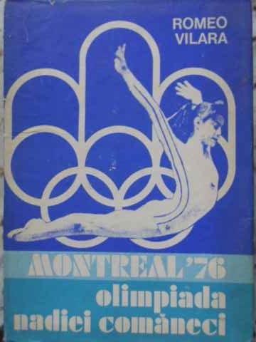 Montreal 76 Olimpiada Nadiei Comaneci