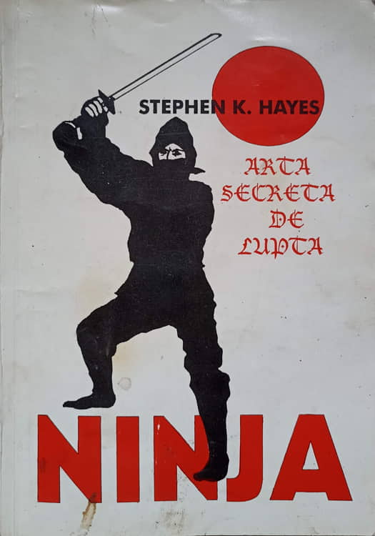 Ninja. Arta Secreta De Lupta