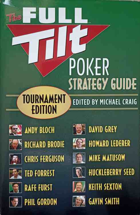 Vezi detalii pentru The Full Tilt Poker Strategy Guide