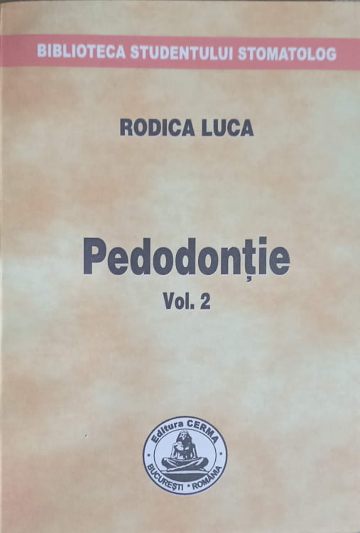 Vezi detalii pentru Pedodontie Vol.2 (xerox)