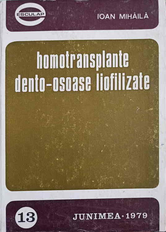 Homotransplante Dento-osoase Liofilizate