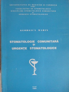 Vezi detalii pentru Stomatologie Comunitara Si Urgente Stomatologice