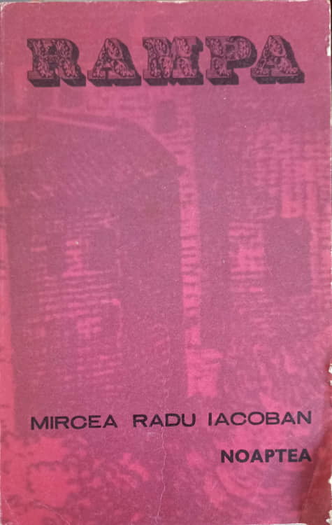 Noaptea. Drama In Doua Parti Si-un Epilog