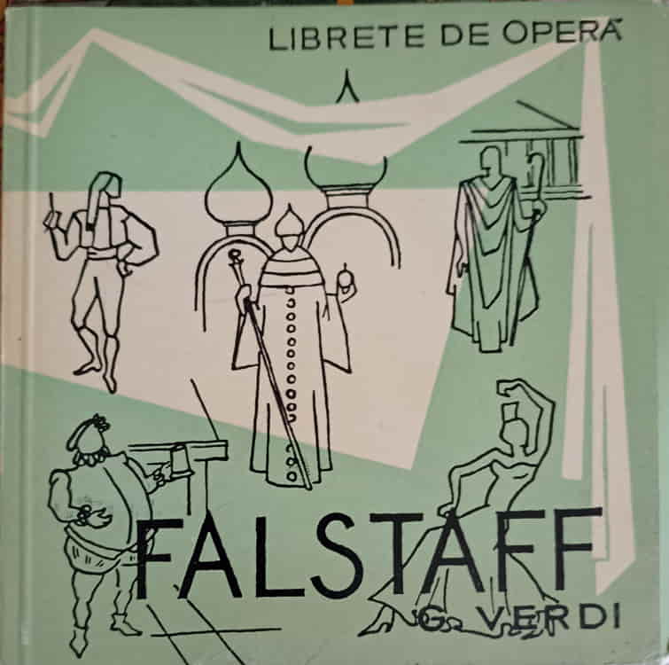 Vezi detalii pentru Falstaff, Comedie Lirica In 3 Acte