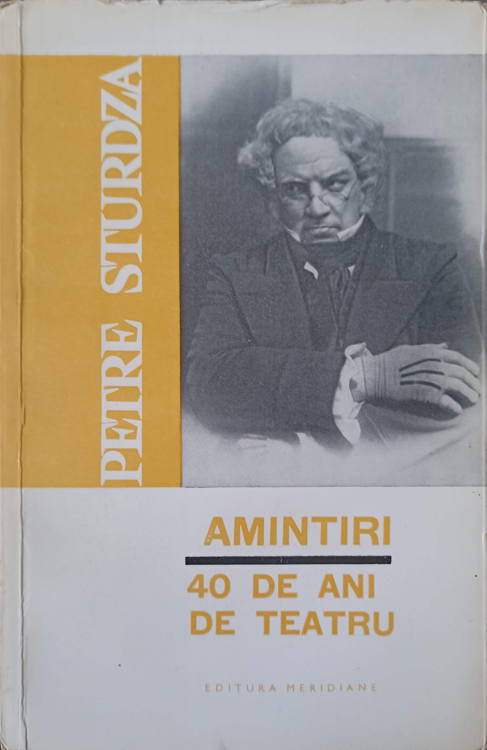 Amintiri. 40 De Ani De Teatru