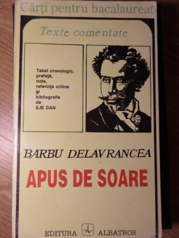 Apus De Soare. Texte Comentate