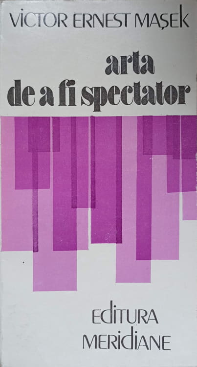 Vezi detalii pentru Arta De A Fi Spectator