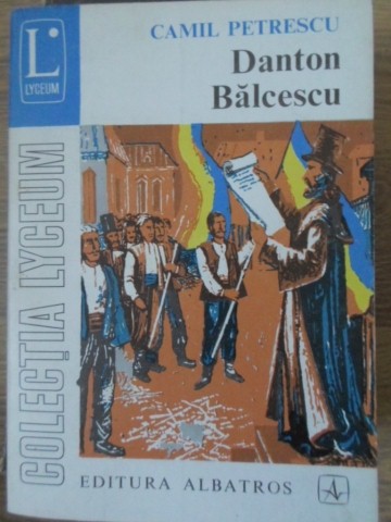 Vezi detalii pentru Danton. Balcescu