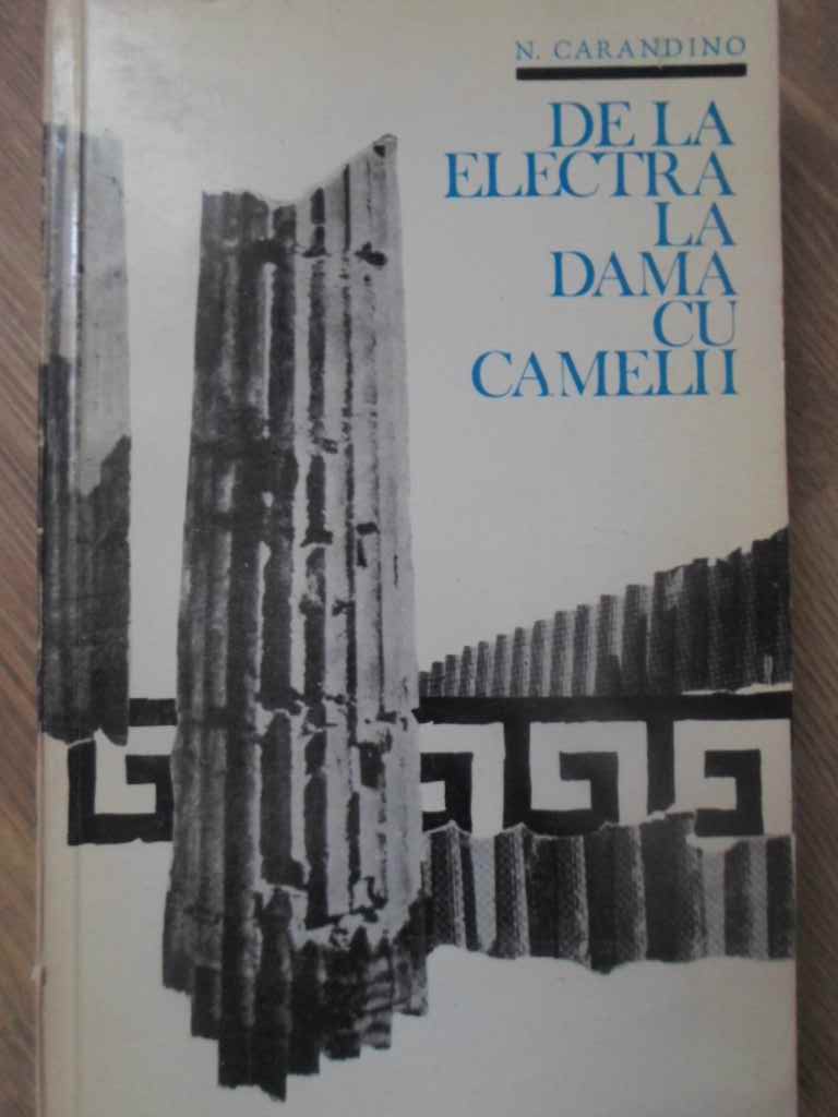 De La Electra La Dama Cu Camelii. Itinerar Patetic