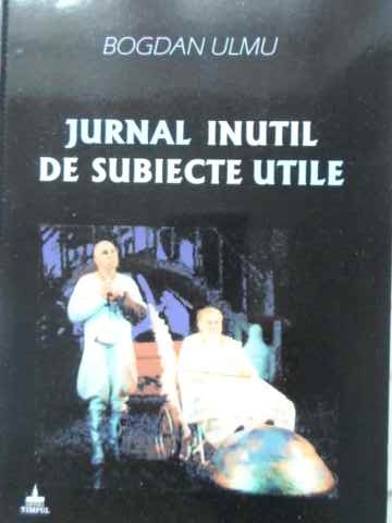 Jurnal Inutil De Subiecte Utile