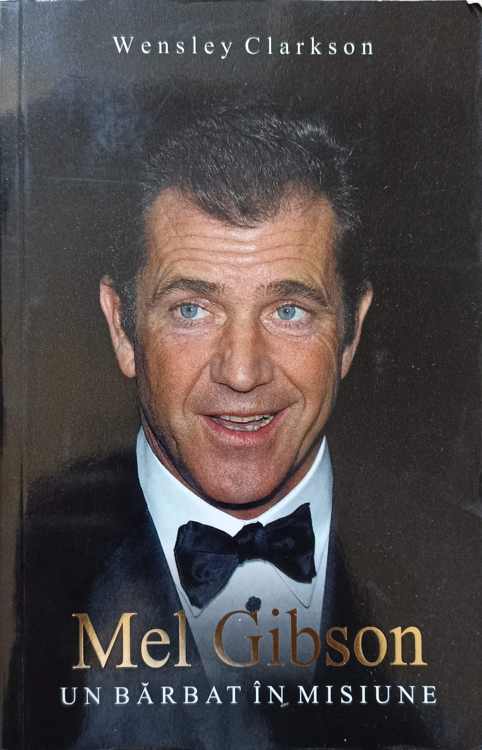 Mel Gibson Un Barbat In Misiune