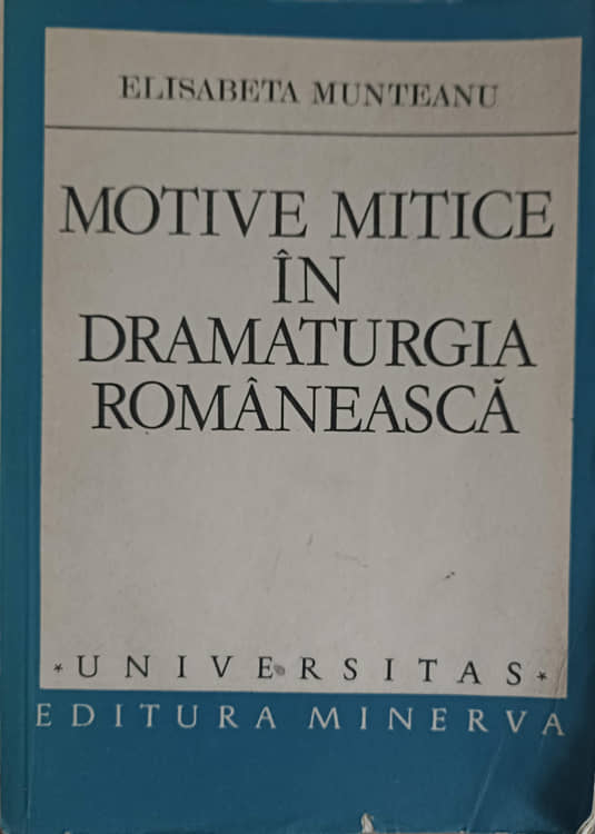 Motive Mitice In Dramaturgia Romaneasca