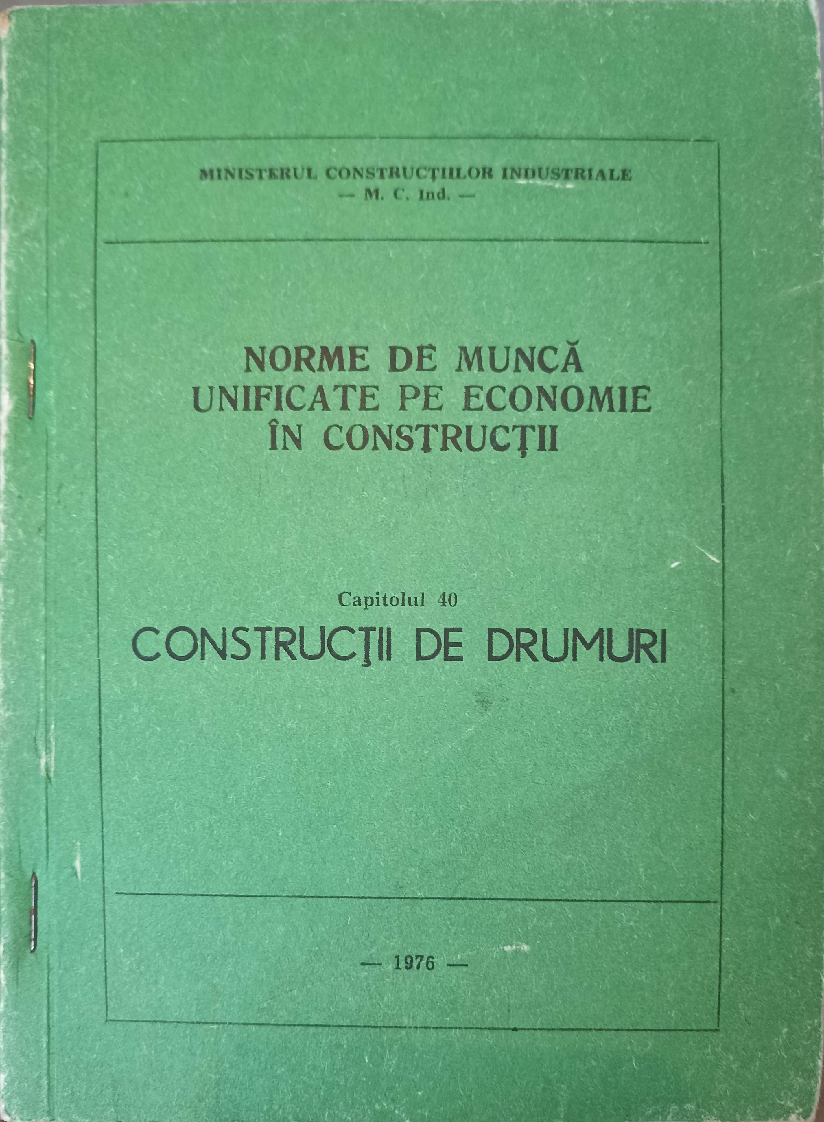 Norme De Munca Unificate Pe Economie In Constructii Cap.40 Constructii De Drumuri