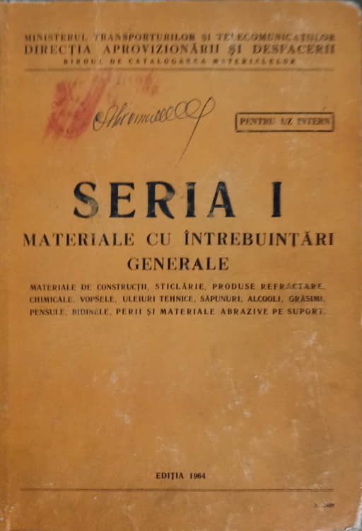 Seria i materiale cu intrebuintari generale