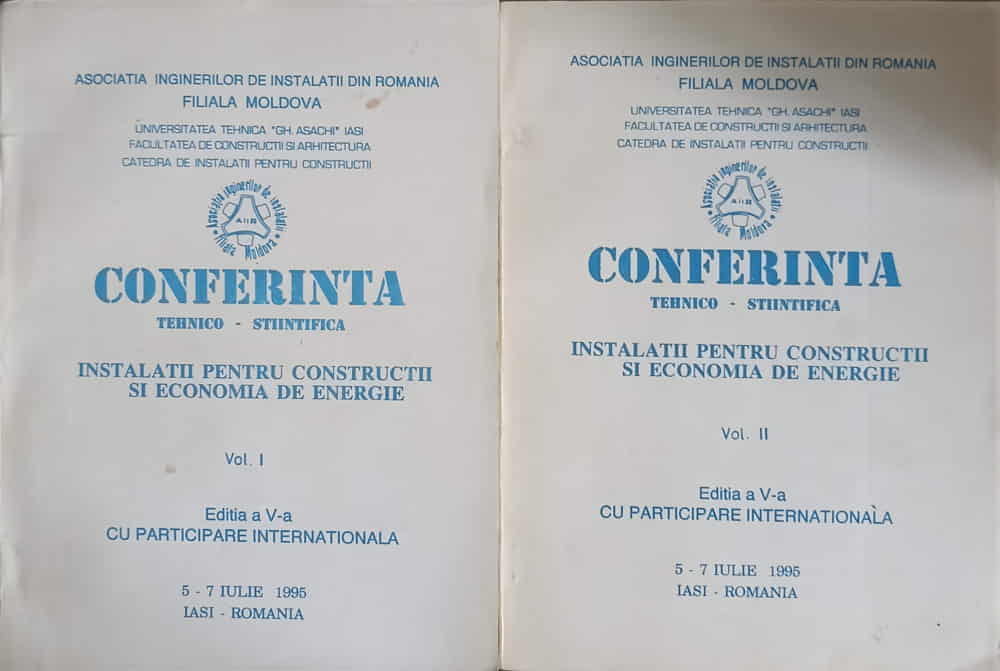 Conferinta Tehnico-stiintifica. Instalatii Pentru Constructii Si Economia De Energie Vol.1-2