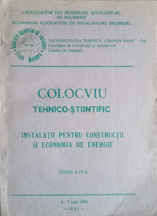 Colocviu tehnico-stiintific. instalatii pentru constructii si economia de energie