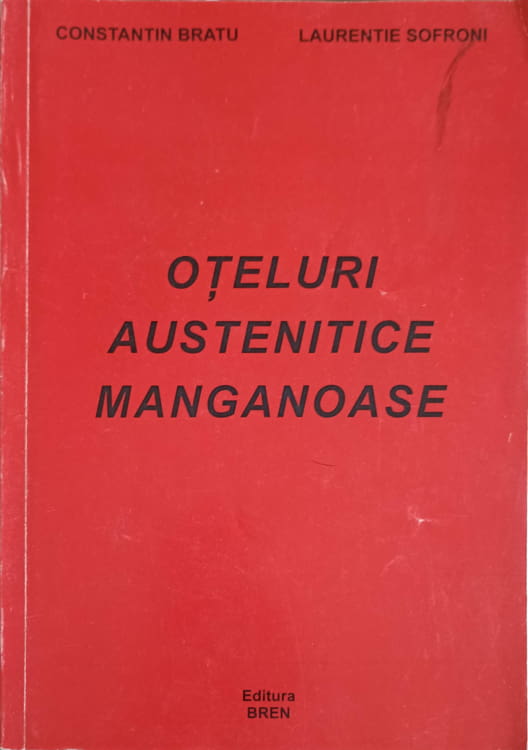 Oteluri Austenitice Manganoase