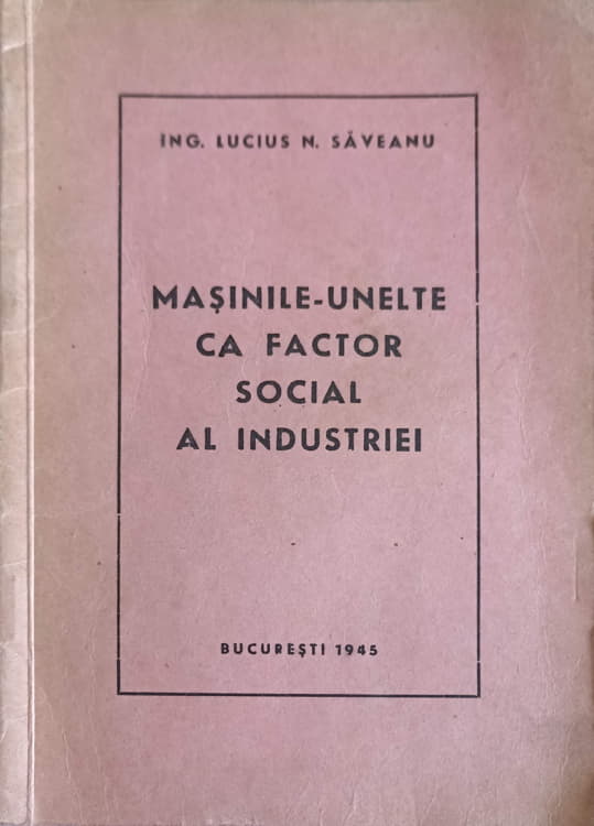 Masinile-unelte Ca Factor Social Al Industriei