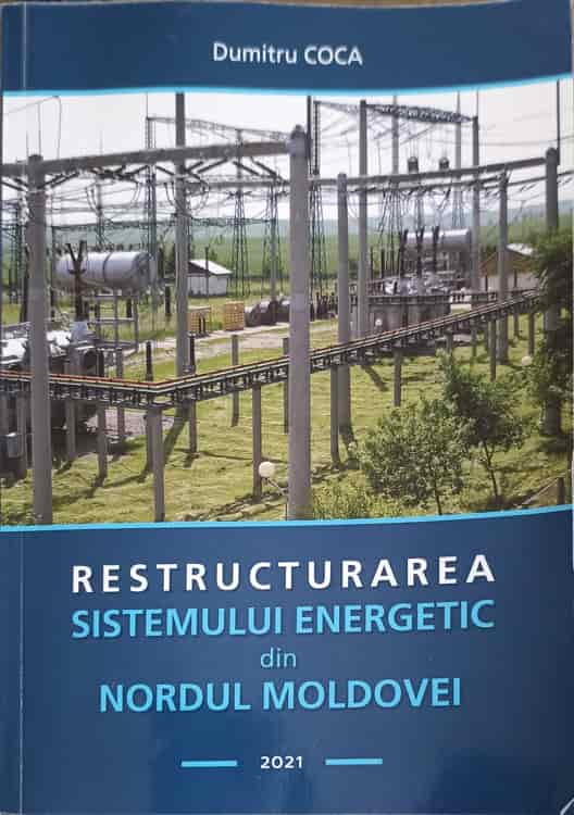 Restructurarea Sistemului Energetic Din Nordul Moldovei